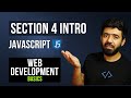 Section 4 Intro - JavaScript | Web Development Basics Course