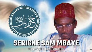 Serigne Sam Mbaye - Thème : Seydina Djibril (Gabriel) HS ak ay kimaanam