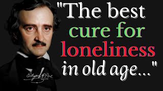 Edgar Allan Poe Quotes about Life Lessons, Love, and Happiness - Inspirational quotes