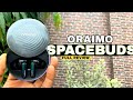 Oraimo SpaceBuds Review: Upgrade Of The FreePods? 🚀