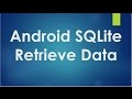 Android SQLite Tutorial - 3 - Retrieve data from database
