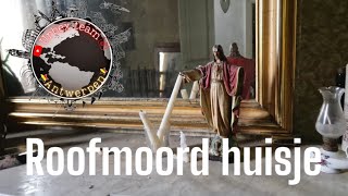 Roofmoord huisje hier is een vrouw van 84 op brute wijze vermoord met een koevoet veel kijk plezier.