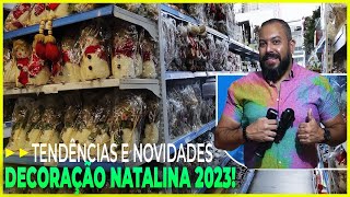 DECORAÇÃO NATALINA 2023! NOVIDADES DA HOME PRESENTES - PARI/SÃO PAULO #521