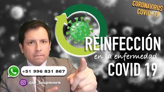 ¿CÓMO SE PRODUCE LA REINFECCIÓN EN LA ENFERMEDAD COVID-19?