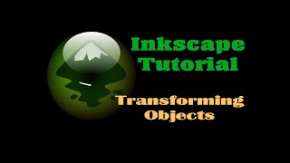 Inkscape 1.0 Small tutorial. Transforming Objects