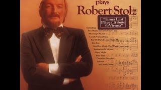 James Last - Stolz Medley: You Shall Be King Of My Heart...