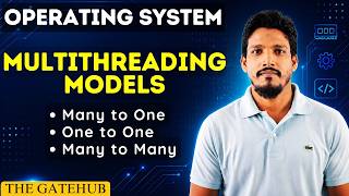Multithreading Models in Operating Systems | Many to One, One to One, Many to Many | GATE CS