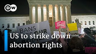 Supreme Court leak: US reportedly to repeal women's rights to abortion | DW News