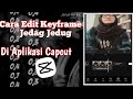 Tutorial Edit Keyframe Jedag Jedug