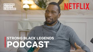 Strong Black Legends: Leon Robinson | Strong Black Lead | Netflix