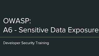 OWASP A6 - Sensitive Data Exposure