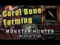 Coral Bone farming Monster Hunter World - Coral Bone MHW