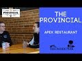 The Provincial | Apex, NC Restaurant | The Inside Peak