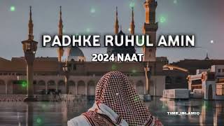 Padhke Ruhul Amin sure vaddua 🌠🥀||chaand taare ||new naat slowed reverb@time_islamic786