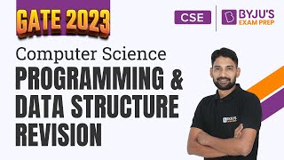 Programming & Data Structure Revision for GATE Computer Science Engineering (CSE) 2023 Exam