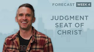 Judgment Seat of Christ | Forecast | Jake McNamara (Full Service)