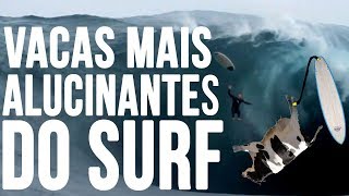 AS VACAS MAIS ALUCINANTES DO SURF | EM MAVERICKS