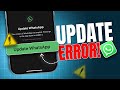 How to Fix 'The Version Of WhatsApp Has Expired. Please Go To The App Store' | WhatsApp Update Error