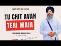 Tu Chit Avah Teri Maia | Hazuri Ragi Kamaljeet Singh Ji | Team ALLKAUR |