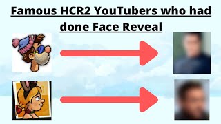Famous HCR2 YouTubers who had done Face Reveal | Countdown