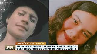 Filha de fazendeiro é suspeita de planejar a morte do pai em Goiás | CIDADE ALERTA