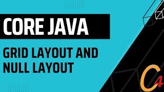 034 Grid Layout and NULL Layout