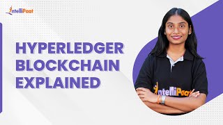 Hyperledger Fabric | What Is Hyperledger Fabric | Hyperledger Blockchain Explained | Intellipaat