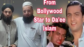 Arif khan's journey from Bollywood to Da’ee Islam  || Part 1