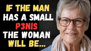 Few Men Know This - INCREDIBLY VALUABLE TIPS FROM A VERY WISE OLD WOMAN