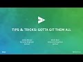 Tips & Tricks: Gotta Git Them All - GitHub Universe 2016