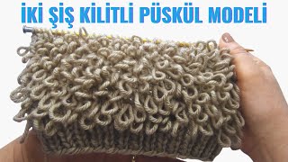 AÇILMA SÖKÜLME YOK! İki Şişle Düz Örgü Üzerine Kilitli Püskül (Kürk) Örgü Modeli / Knitting Pattern