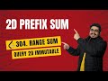 2D Prefix Sum Interview Pattern | 304 Range Sum Query 2D | CodingWithBharat