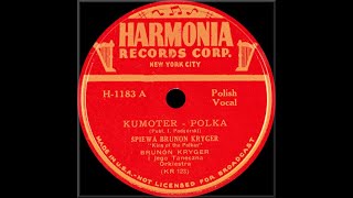 POLISH 78rpm recordings in the US 1947 HARMONIA H-1183 Kumoter /Którędy Jasiu Pojedziesz. B. Kryger.