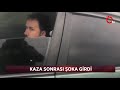 kaza sonrasi Şoka gİrdİ