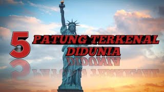 5 PATUNG TERKENAL DIDUNIA