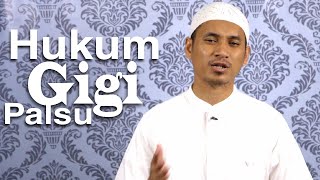 Serial Fikih Islam 2 - Episode 23: Hukum Gigi Palsu - Ustadz Abduh Tuasikal