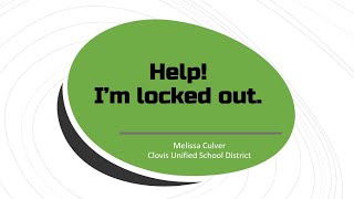 Help! I'm locked out. [Staff Tutorial]