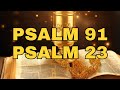 Psalms 91, 23, and 121: The Three Most Powerful Prayers in the Bible. #psalm91 #bibleverse #psalm23