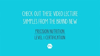 Precision Nutrition Level 1 Certification - Version 3