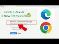 Fixed- Hmmm can't reach this page took too long to respond In Microsoft Edge & Google Chrome [2024]
