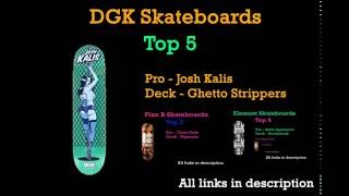 Top 5 Best DGK Skateboard Decks