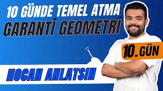 10 Günde Temel Atma Garanti Geometri Kampı | 10. Gün | Hocan Anlatsın