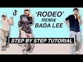 RODEO’ Remix - Bada Lee Choreo *EASY DANCE TUTORIAL* (Beginner Friendly)