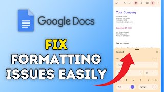 How to Fix Formatting Issues in Google Docs 2025?