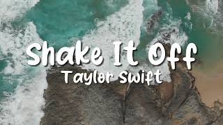 Shake It Off - Taylor Swift (Lyrics) | MemusicBox