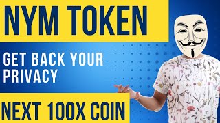 NYM PROJECT | NYM Token | Next 100x coin