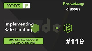 #119 Implementing Rate Limiting | Authentication & Authorization | A Complete NODE JS Course