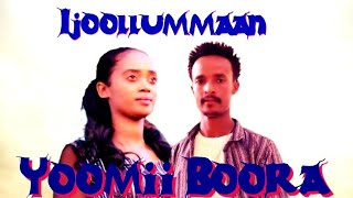 Yoomiif Boora #Ijoollummaan #new oromoo #video #music #2024