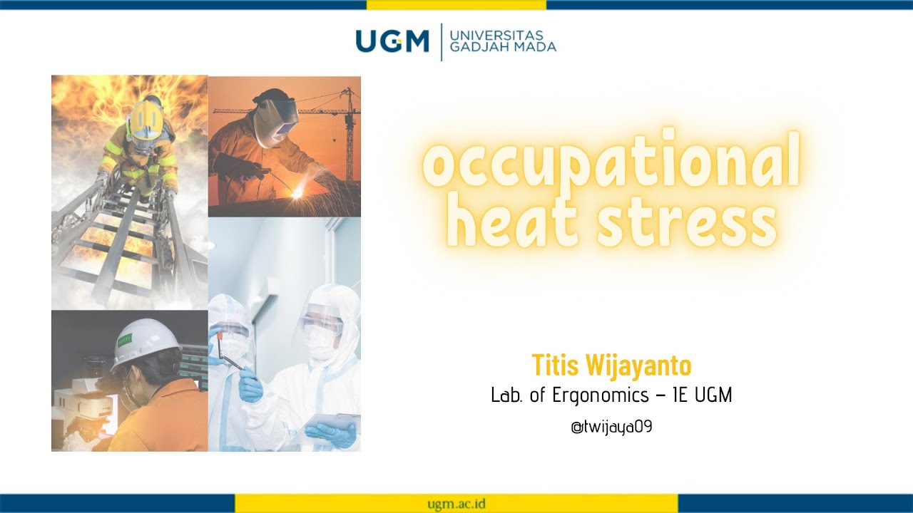 Occupational Heat Stress: (1) Heat Stress And Heat Strain - YouTube