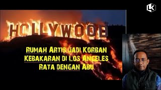 🔴Deretan Rumah Artis Hollywood Yang Hangus Dilalap Api 🔥 Kebakaran di LA USA 🔥🔥🔥